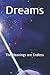 Dreams: The Meanings are Endless