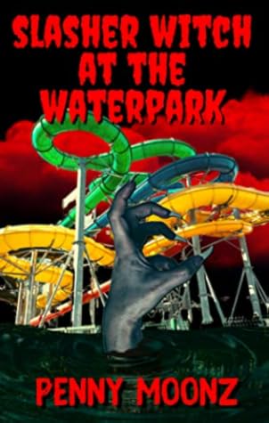 Slasher Witch at the Waterpark