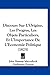 Discours Sur L'Origine, Les Progres, Les Objets Particuliers,... by John Ramsay MacCulloch