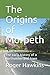 The Origins of Morpeth: The...