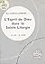 L'Église dans sa liturgie et ses rites (10) : L'esprit de Dieu dans la sainte liturgie (French Edition)