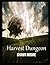 Shawn Moore: Harvest Dungeon 6