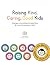 Raising Kind, Caring, Good ...