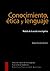 CONOCIMIENTO ETICA Y LENGUAJE