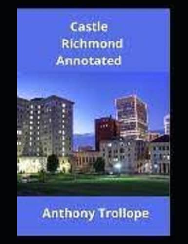 Castle Richmond Annotated