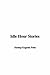 Idle Hour Stories