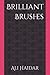Brilliant Brushes