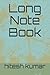 Long Note Book