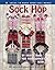 Sock Hop, Make Your Feet Da...