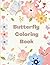 Butterfly Coloring Book: Ac...
