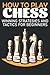 How to Play Chess: Winning ...