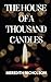 The House of a Thousand Candles: A Detective Romance Mystery Thriller (Annotated)