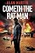 Cometh the Rat Man