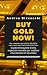 Buy gold now!