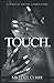 Touch.