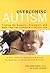 Overcoming Autism