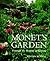 Monet's Garden : Through the Seasons at Giverny