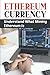 Ethereum Currency: Understa...