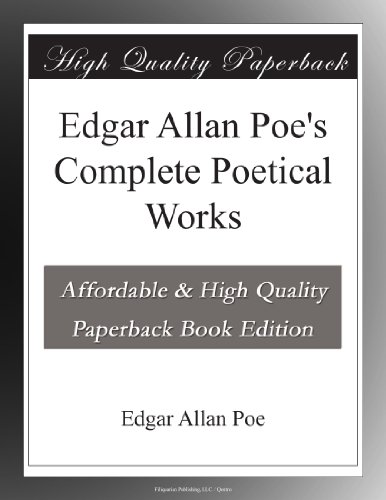 Edgar Allan Poe's Complete Poetical Works