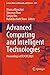 Advanced Computing and Intelligent Technologies: Proceedings of ICACIT 2021 (Lecture Notes in Networks and Systems Book 218)