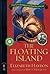 The Floating Island (Lost Journals of Ven Polypheme (Quality))