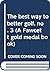 The best way to better golf, no. 3 (A Fawcett gold medal book)