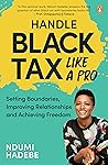 Handle Black Tax ...