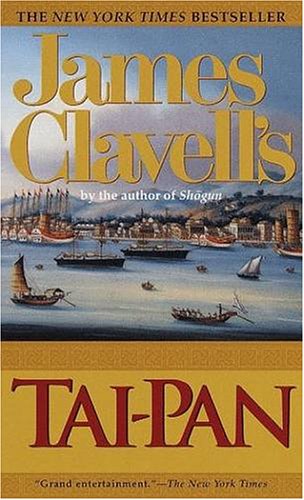 Tai-Pan A Novel Of Hong Kong