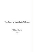 Story of Sigurd the Volsung, The