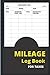 Mileage Log Book For Taxes:...