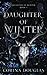 Daughter of Winter (Daughter of Winter #1)