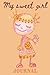 My sweet girl journal: Jour...