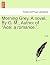 Morning Grey. a Novel. by G...