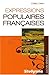 Expressions populaires fran...