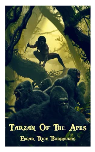 Tarzan of the Apes: World's Classics