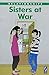 Sisters at War by Joyce Howarth