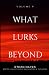 What Lurks Beyond: Volume 4