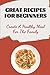 Great Recipes For Beginners: Create A Healthy Meal For The Family: Delicious Stew Recipes