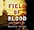 Field of Blood