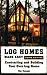 Log Homes Made Easy, 3rd Edition