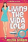 Living the Vida Lola