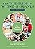 The Wise Guide to Winning Grants: How to Find Funders and Write Winning Proposals