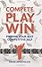 Compete, Play, Win: Finding Your Best Competitive Self