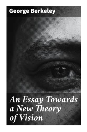 An Essay Towards a New Theory of Vision