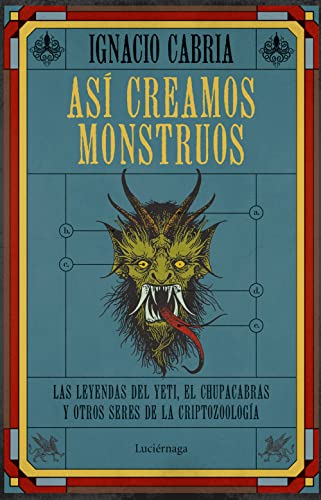 Portada de Así creamos monstruos, de Ignacio Cabria