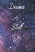 Dream Journal - Dreams & Stuff by A Humphreys