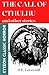 The Call of Cthulhu and other stories: An H.P. Lovecraft Reader