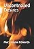 Uncontrolled Desires