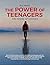 The Power of Teenagers: The...