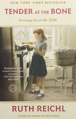 Tender at the Bone: Growing Up at the Table